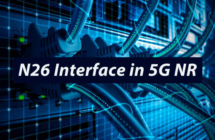 Interfaz N26 en 5G NR