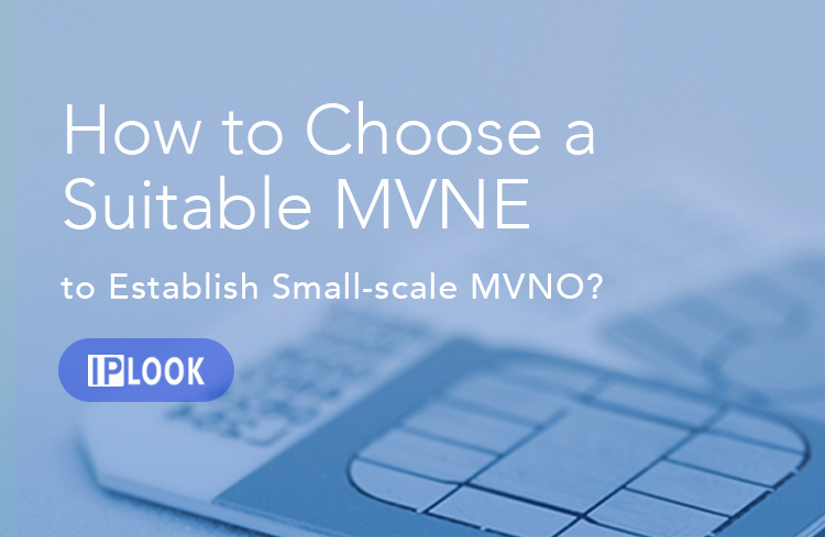 Comment choisir un MVNE adapté pour établir un MVNO à petite échelle ? 