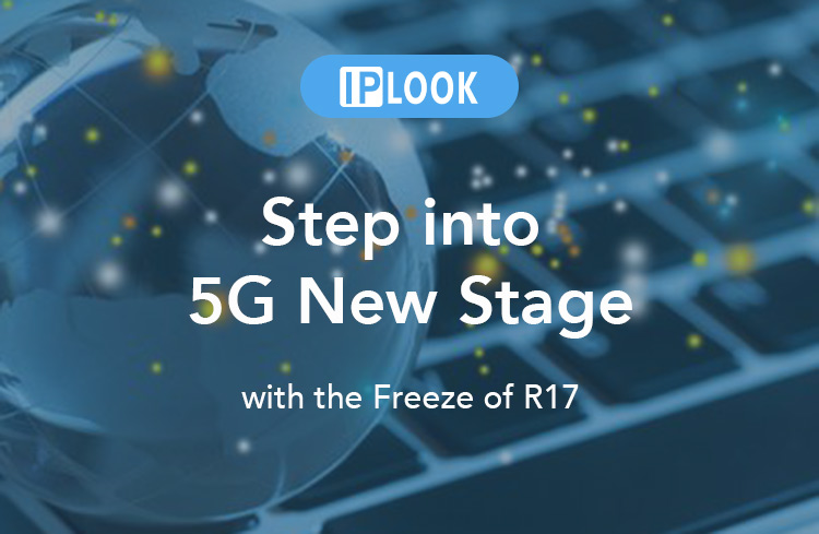 Entrez dans une nouvelle étape de la 5G avec le gel du 3GPP Rel-17