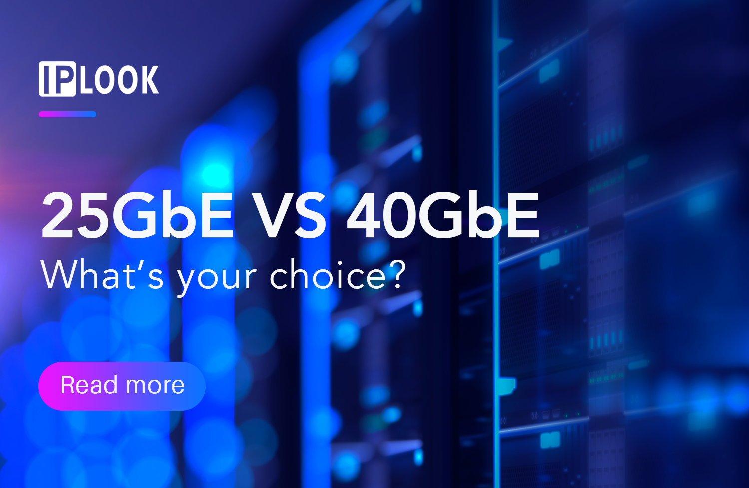 25 GbE vs 40 GbE. ¿Cuál es su elección?