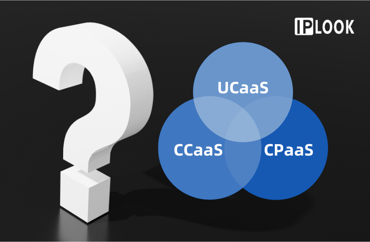 UCaaS, CCaaS et CPaaS