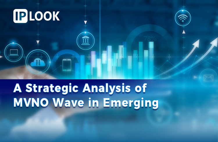 The MVNO Wave: Unlocking Growth and Disruption in Emerging Markets