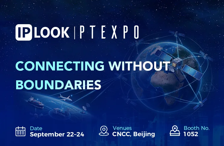 IPLOOK to Showcase Breakthrough Terrestrial-Space Integration and Direct-to-Cell Innovations at PT EXPO Beijing 2026